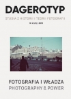 Nr 2 (26) – Fotografia i Władza /  Photography and Power, MAŁGORZATA  MARIA GRĄBCZEWSKA &i WERONIKA KOBYLIŃSKA-BUNSCH (eds.)